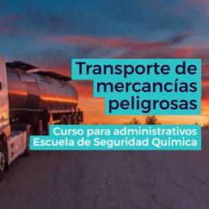 Curso para administrativos Transporte de mercancías peligrosas